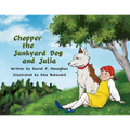 Chopper the Junkyard Dog and Julia - Paperback