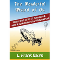 The Wonderful Wizard of Oz (with 4 Book Trailers): New Illustrated Edition with Original Drawings by W.W. Denslow, & with 4 Book Trailers by Wirton Ar - Paperback
