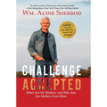 Challenge Accepted: What You Do Matters, and Who You Are Matters Even More - Hardcover