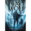 Way of the Wolf, The Grand Game, Book 2: A Dark Fantasy Adventure - Paperback