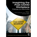 Imagining the Post-Covid Workplace: Challenges and Opportunities - Paperback