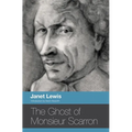 The Ghost of Monsieur Scarron - Paperback