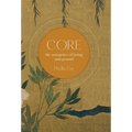 Core: The Energetics of Being and Ground - Hardcover