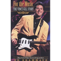 For the Music: The Vince Gill Story - Paperback