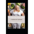 The RAD Diet Demystified: A Solution for Lipedema - Paperback