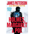 Holmes, Margaret & Poe: A Holmes, Margaret & Poe Mystery - Mass Market Paperbound