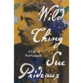 Wild Thing: A Life of Paul Gauguin - Hardcover
