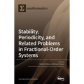 Stability, Periodicity, and Related Problems in Fractional-Order Systems - Hardcover
