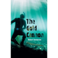 The Gold Cannon - Hardcover
