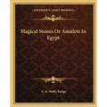 Magical Stones Or Amulets In Egypt - Paperback