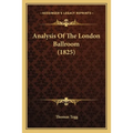 Analysis Of The London Ballroom (1825) - Paperback
