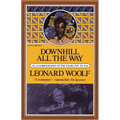Downhill All the Way: An Autobiography of the Years 1919 to 1939 - Paperback