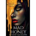Mad Honey - Paperback