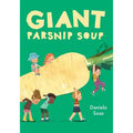 Giant Parsnip Soup - Hardcover