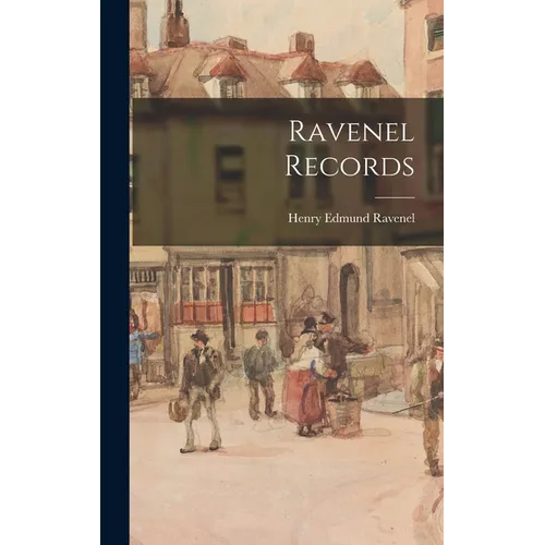 Ravenel Records - Hardcover