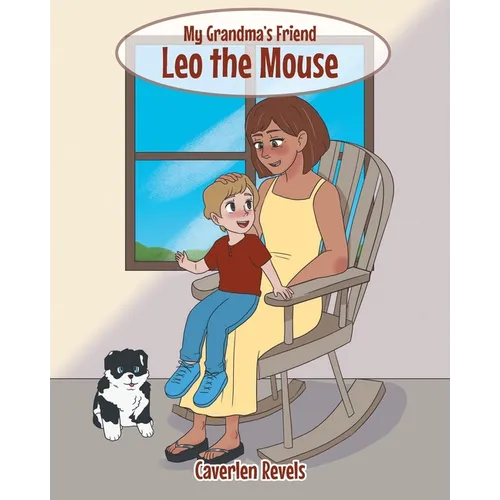 My Grandma's Friend Leo the Mouse - Paperback