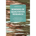 Borders of Qualitative Research: Navigating the Spaces Where Therapy, Education, Art, and Science Connect - Paperback