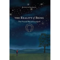 The Reality of Being: The Fourth Way of Gurdjieff - Paperback