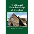 Traditional Farm Buildings of Wiltshire - Paperback