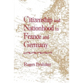 Citizenship and Nationhood in France and Germany - Paperback