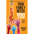 Your Family Needs You - Paperback