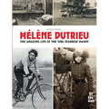 Hélène Dutrieu, the amazing life of the 'Girl Sparrow-Hawk' - Paperback