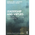 Leadership and Virtues: Understanding and Practicing Good Leadership - Paperback