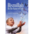 Bismillah (In the Name of God): Life Coaching for the Soul - Paperback