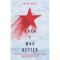 When I Was Better - Paperback
