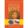 Streaming Food for Love: Yummy Yummy Got My Carb Etc.. Fix - Paperback