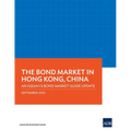 The Bond Market in Hong Kong, China: An Asean+3 Bond Market Guide Update - Paperback