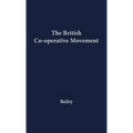 The British Co-Operative Movement. - Hardcover