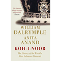 Koh-I-Noor: The History of the World's Most Infamous Diamond - Paperback