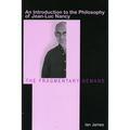 The Fragmentary Demand: An Introduction to the Philosophy of Jean-Luc Nancy - Paperback