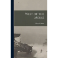 West of the Meuse - Hardcover