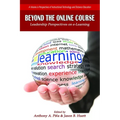 Beyond the Online Course: Leadership Perspectives on E-Learning - Paperback