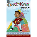 Candy King: Special Edition Verse 1: The Candy Game - Paperback