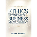 Ethics, Economics, and Business Management - Hardcover