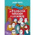 Hola Socrates! La Filosofia Explicada a Los Niños - Paperback