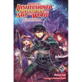Apparently, Disillusioned Adventurers Will Save the World, Vol. 2 (Light Novel): The Lovely Paladin Volume 2 - Paperback