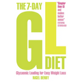 The 7-Day GL Diet: Glycaemic Loading for Easy Weight Loss - Paperback