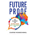 FutureProof: The Blueprint for Building a Brand GenZ and Millennials Love - Paperback