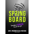Springboard: Transform Stress to Work for You - Hardcover