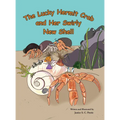 The Lucky Hermit Crab and Her Swirly New Shell - Hardcover