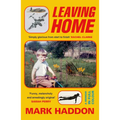 Leaving Home: A Memoir in Full Colour - Hardcover