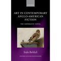 Art in Contemporary Anglo-American Fiction: The Ekphrastic Novel - Hardcover
