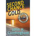 Second Chance Gold (Buck Reilly Adventure Series Book 4) - Paperback