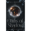 Oaths of Shadow: Book Two of the Vendi Chronicles - Hardcover