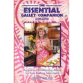 The Essential Galley Companion: Recipes and Provisioning Advice for Your Boating Adventures - Paperback
