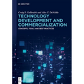 Technology Development and Commercialization: Concepts, Tools and Best Practices - Hardcover